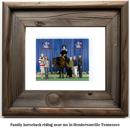 family horseback riding near me in Hendersonville, Tennessee